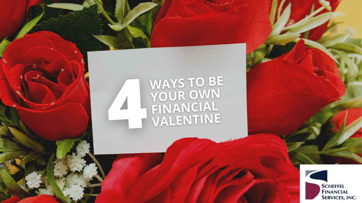 4 Ways to Be Your Own Financial Valentine