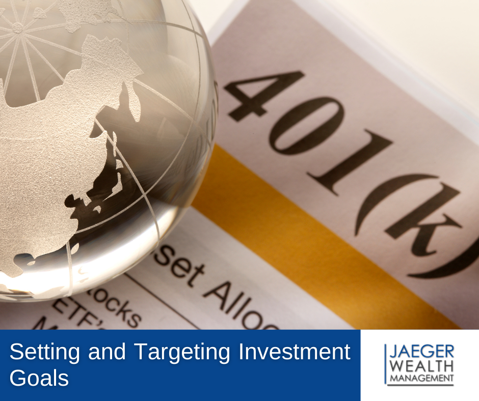 Setting and Targeting Investment Goals