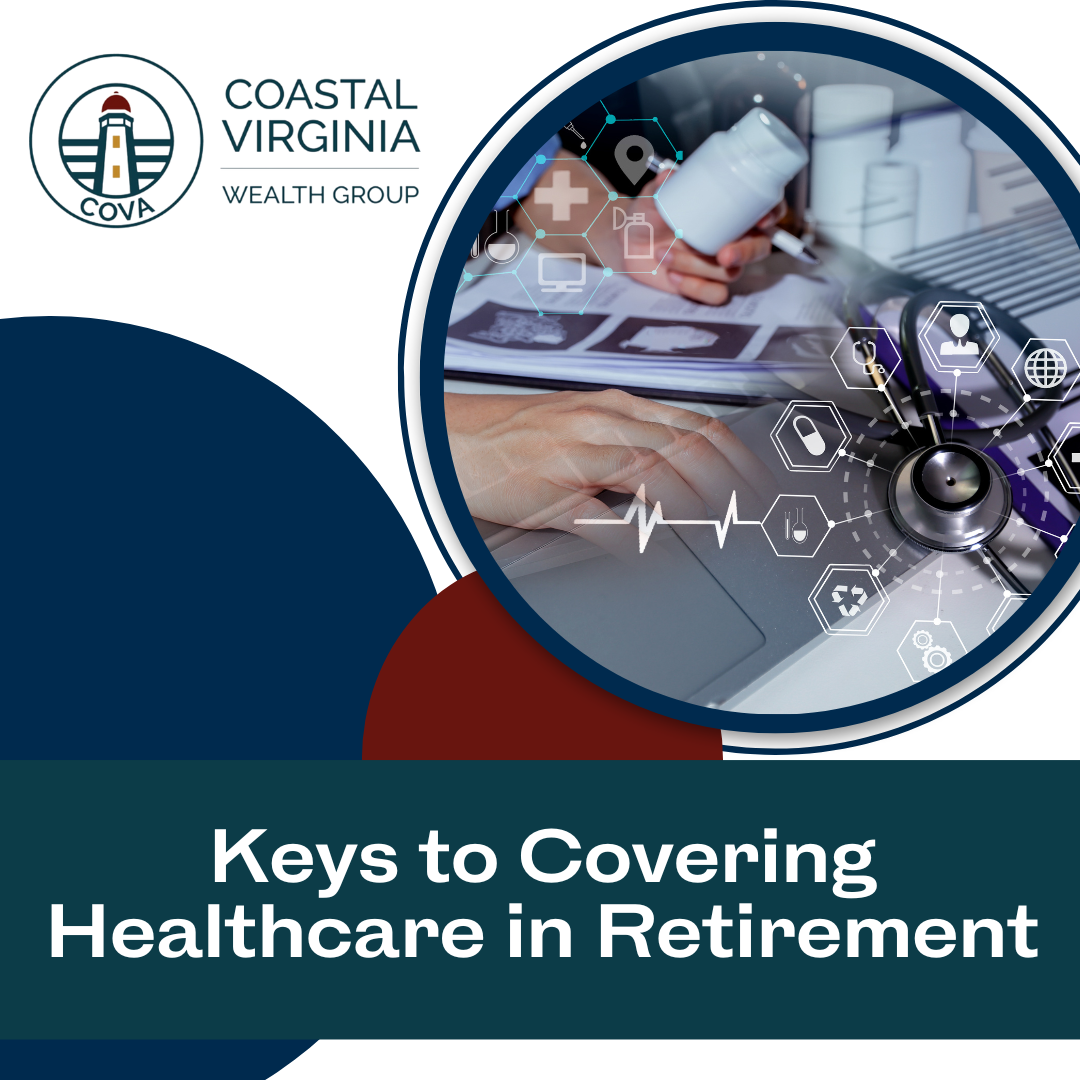 Keys to Covering Healthcare in Retirement
