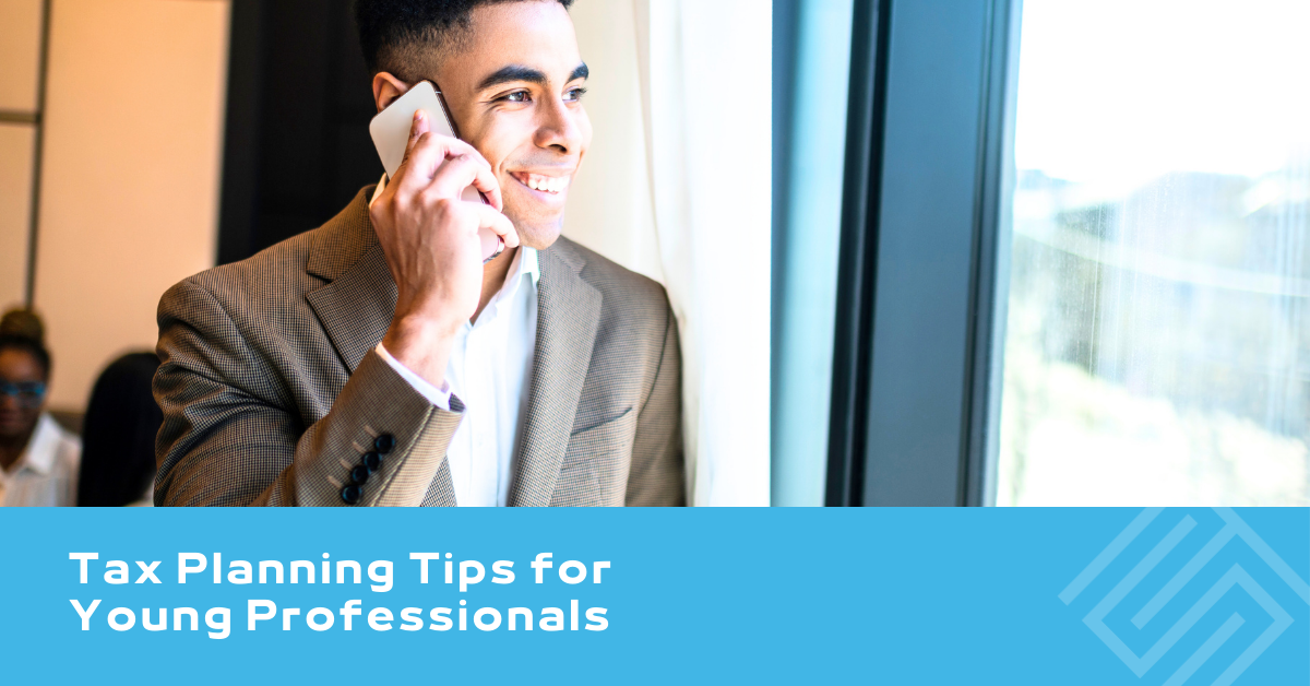 Tax Planning Tips for Young Professionals