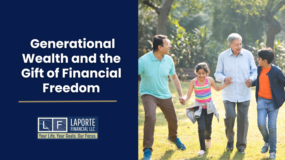 Generational Wealth & The Gift of Financial Freedom