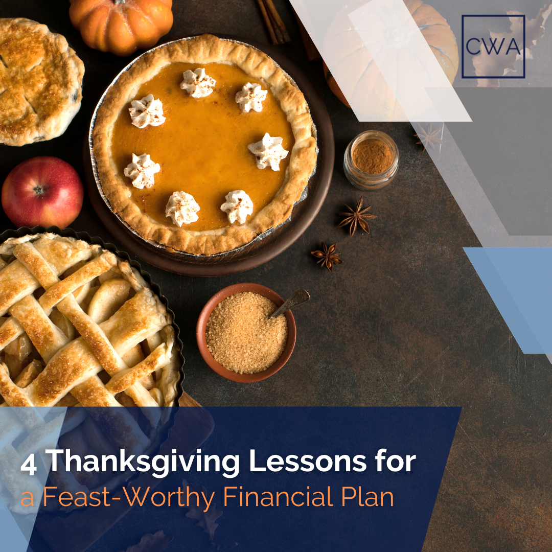 4 Thanksgiving Lessons for a Feast-Worthy Financial Plan