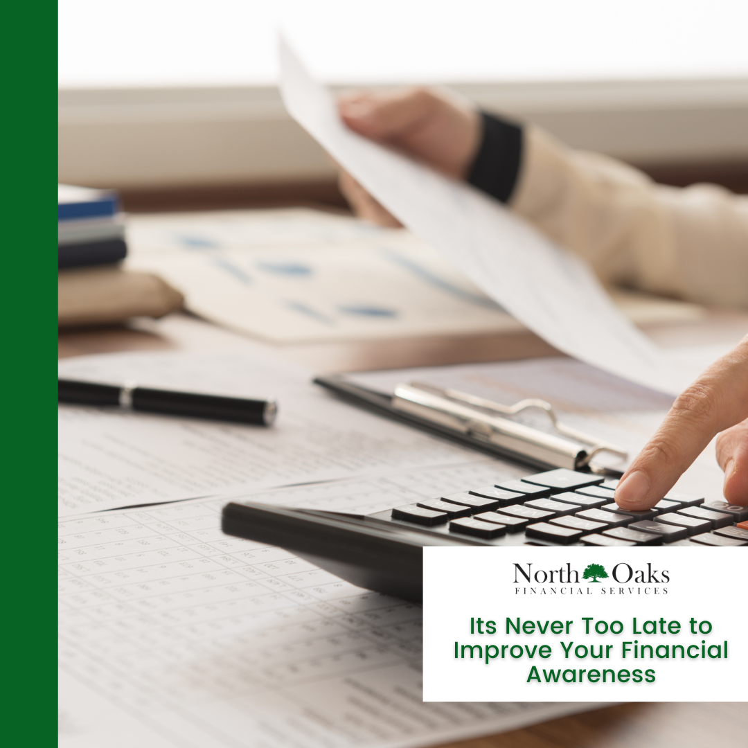 It's Never Too Late to Improve Your Financial Awareness