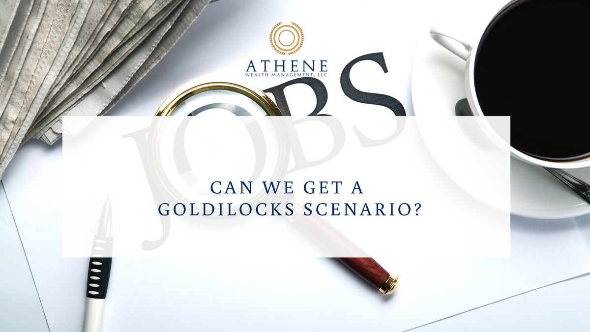 Can We Get a Goldilocks Scenario?