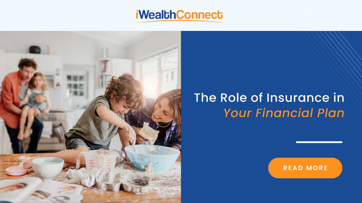 The Role of Insurance in Your Financial Plan