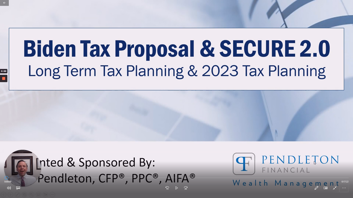 Biden Tax Plan & SECURE Act 2.0