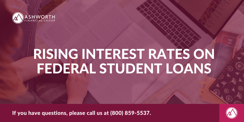 Rising Interest Rates on Federal Student Loans
