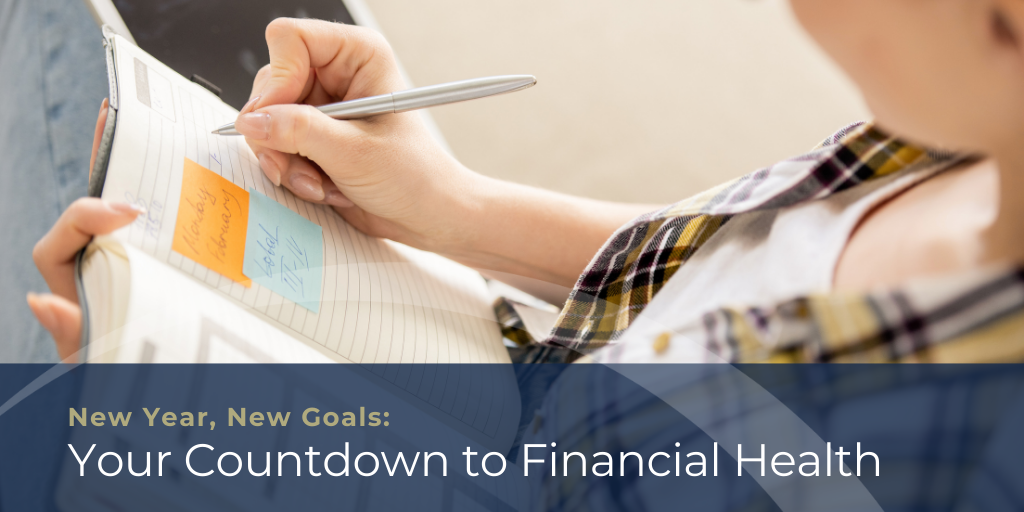 New Year, New Goals: Your Countdown to Financial Health