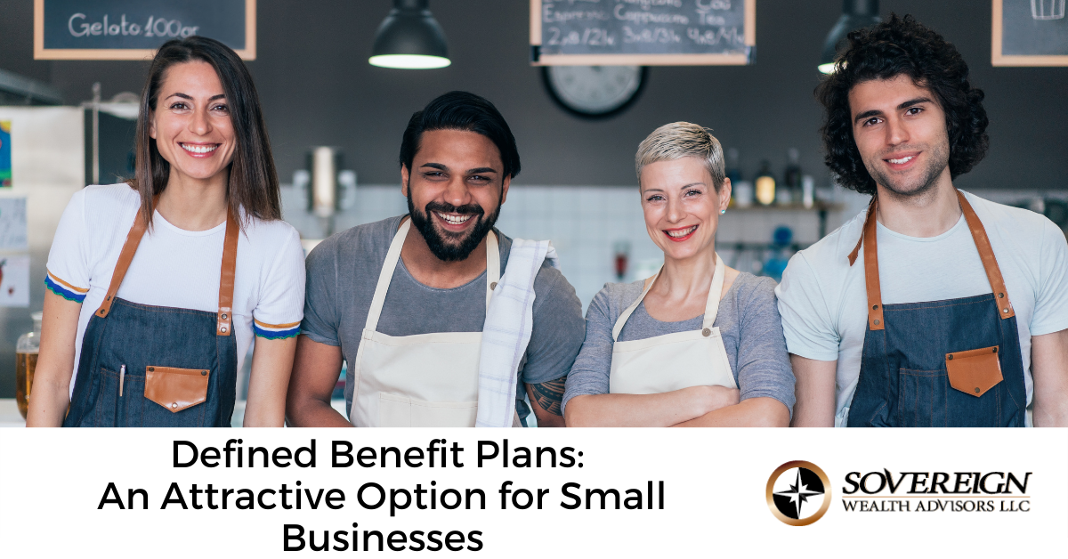 Defined Benefit Plans: An Attractive Option for Small Businesses