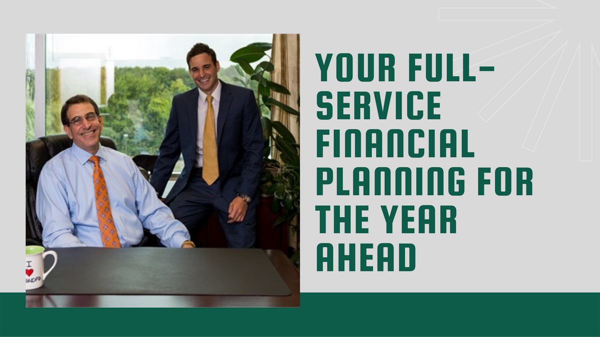 Your Full-Service Financial Planning for the Year Ahead