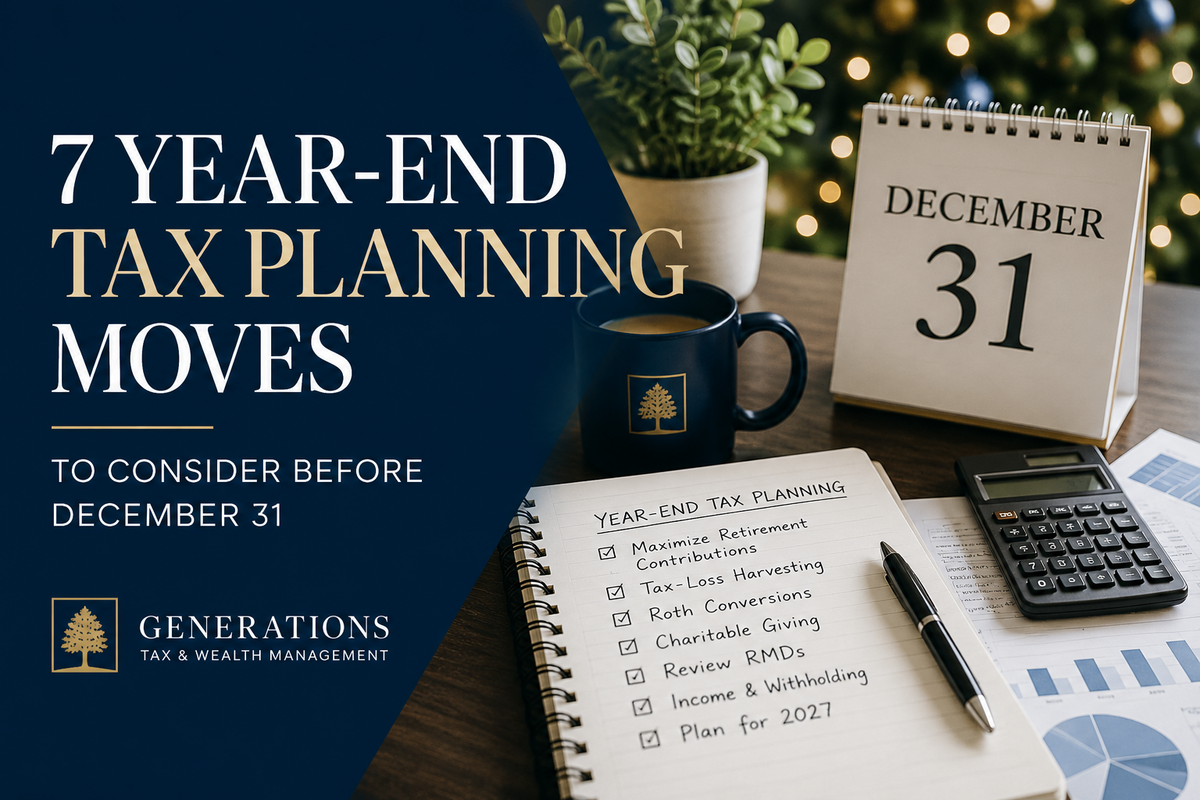 7 Year-End Tax Planning Moves to Consider Before December 31