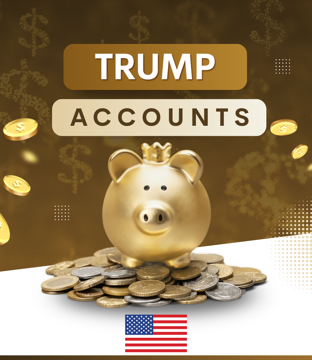 Trump Accounts for Children