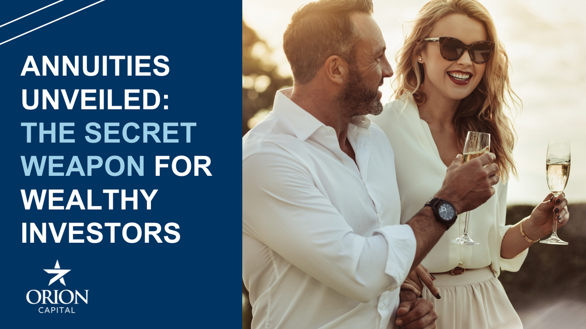 Annuities Unveiled: The Secret Weapon for Wealthy Investors