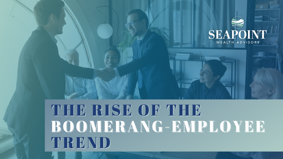The Rise of the Boomerang-Employee Trend
