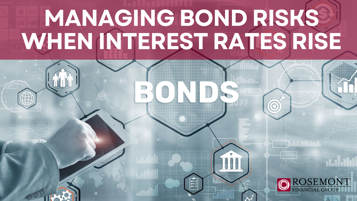 Managing Bond Risks When Interest Rates Rise