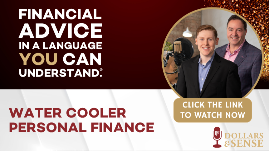 Dollars & Sense: Water Cooler Personal Finance