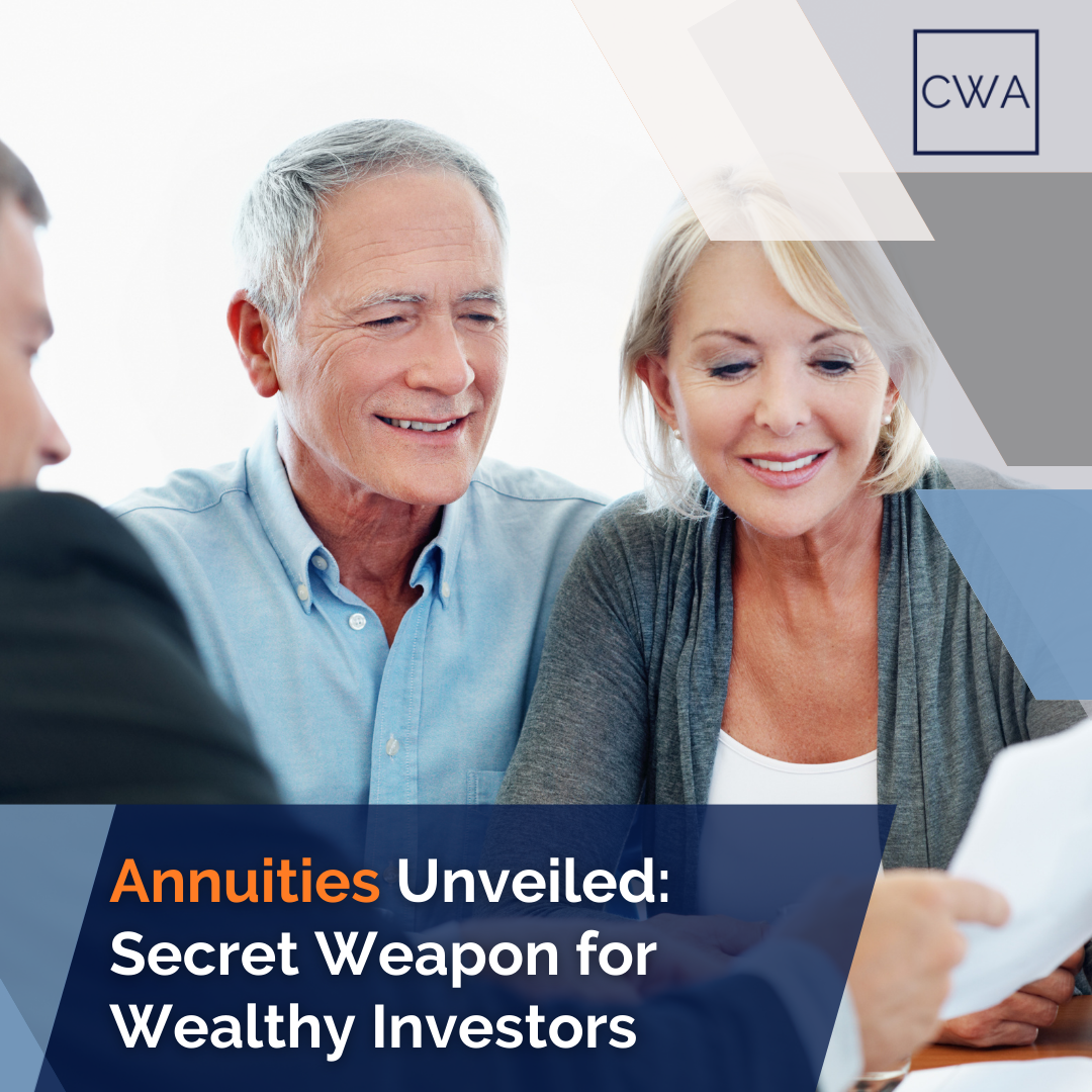 Annuities Unveiled: The Secret Weapon for Wealthy Investors