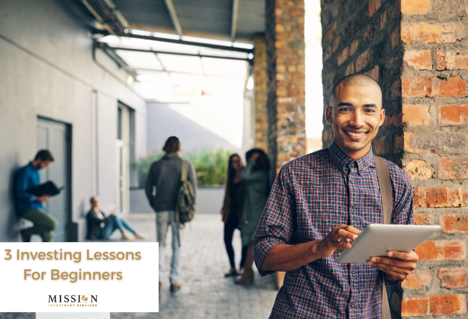 3 Investing Lessons For Beginners You Won't Learn In School