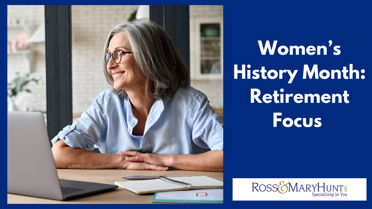 Women’s History Month: Retirement Focus