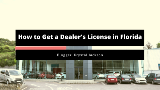 How to Get a Dealer’s License in Florida?