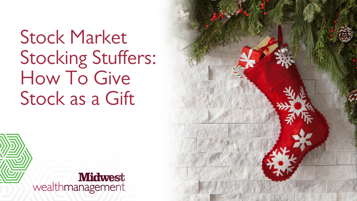 Stock Market Stocking Stuffers: How To Give Stock as a Gift
