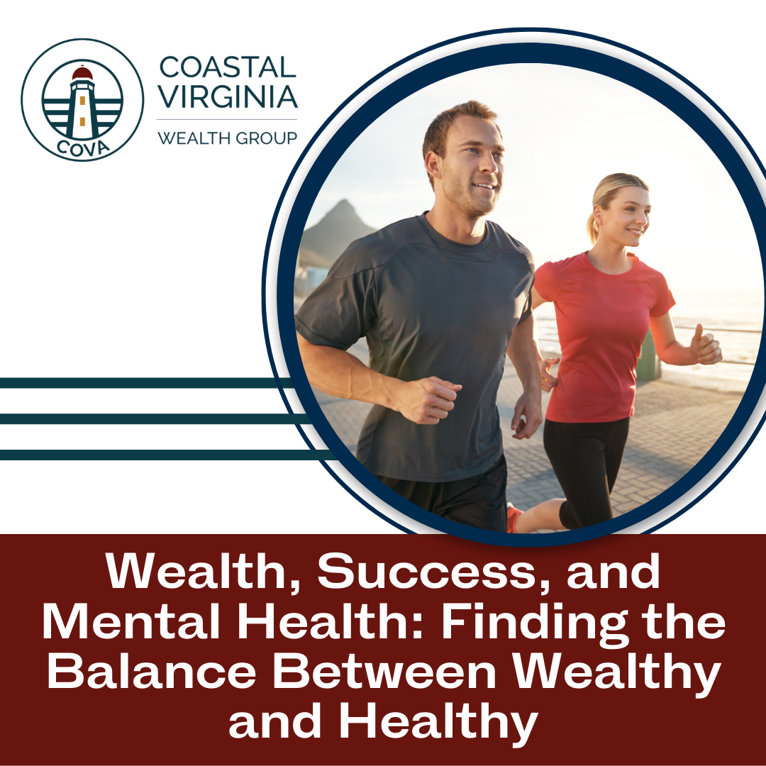 Wealth, Success, and Mental Health: Finding the Balance Between Wealthy and Healthy