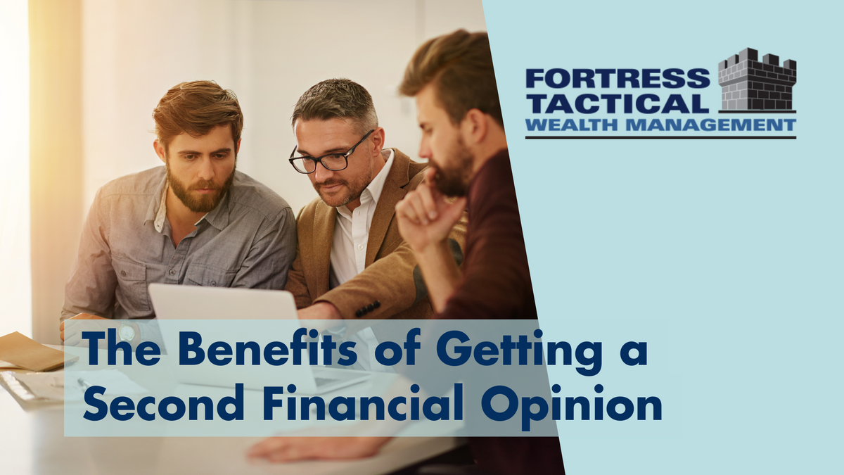 The Benefits of Getting A Second Financial Opinion