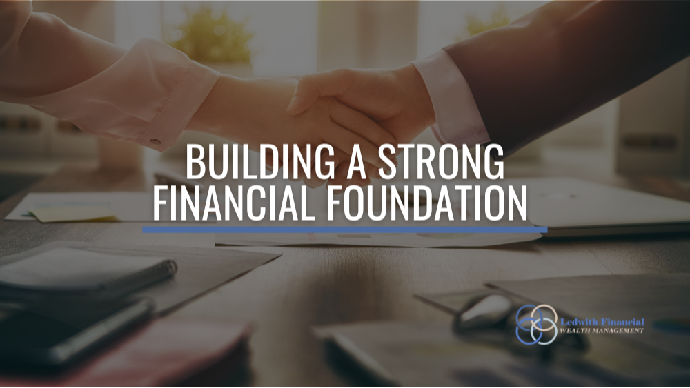 Building a Strong Financial Foundation