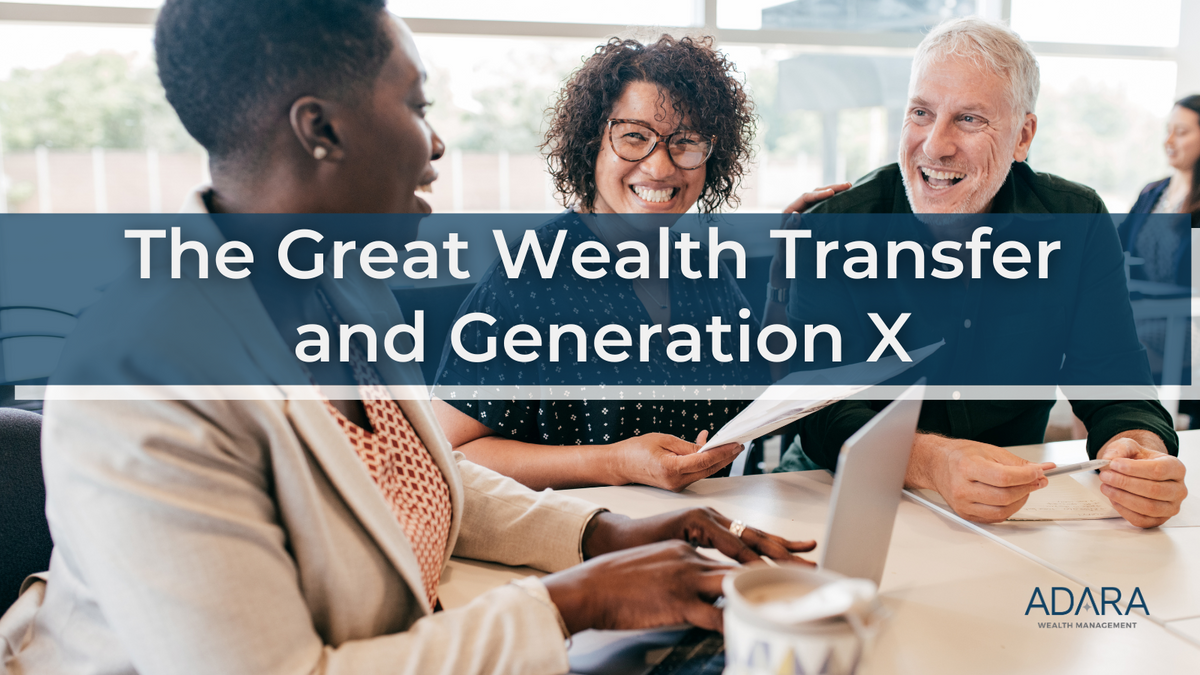 The Great Wealth Transfer and Generation X