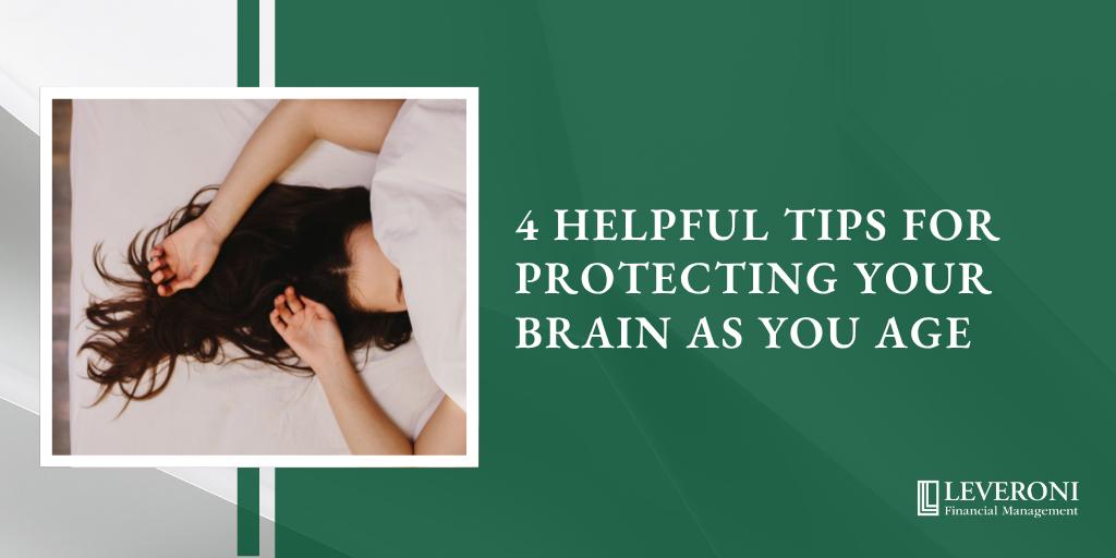 4 Helpful Tips for Protecting Your Brain as You Age