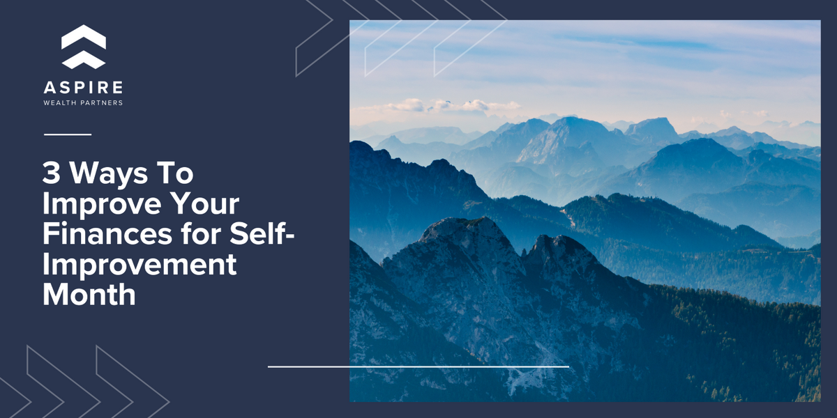 3 Ways to Improve Your Finances for Self-Improvement Month