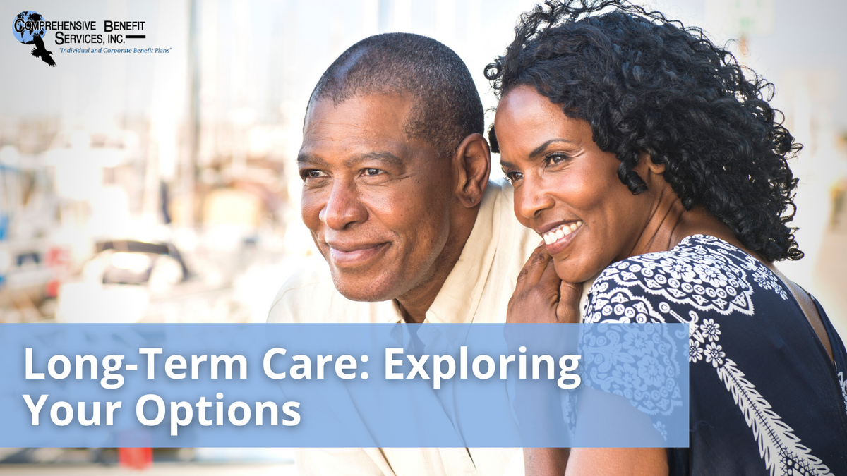 Long-Term Care: Exploring Your Options