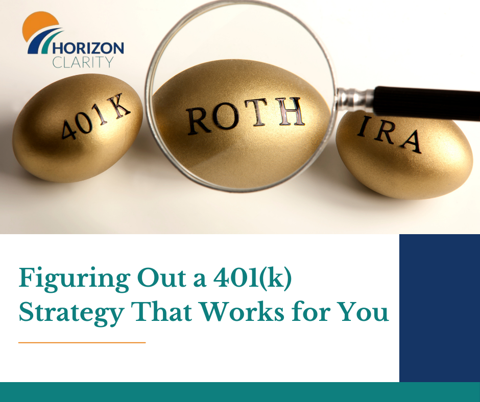 Figuring Out a 401(k) Strategy That Works for You