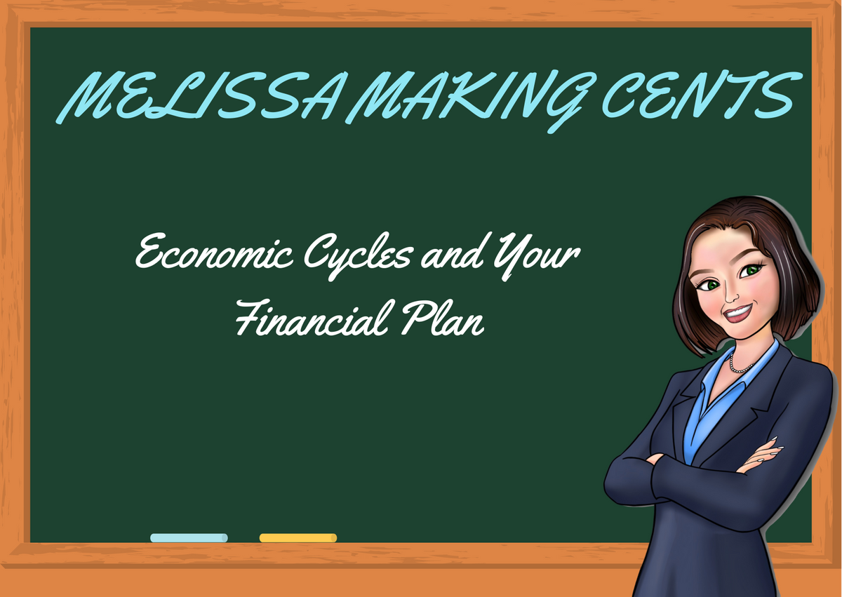 Economic Cycles and Your Financial Plan