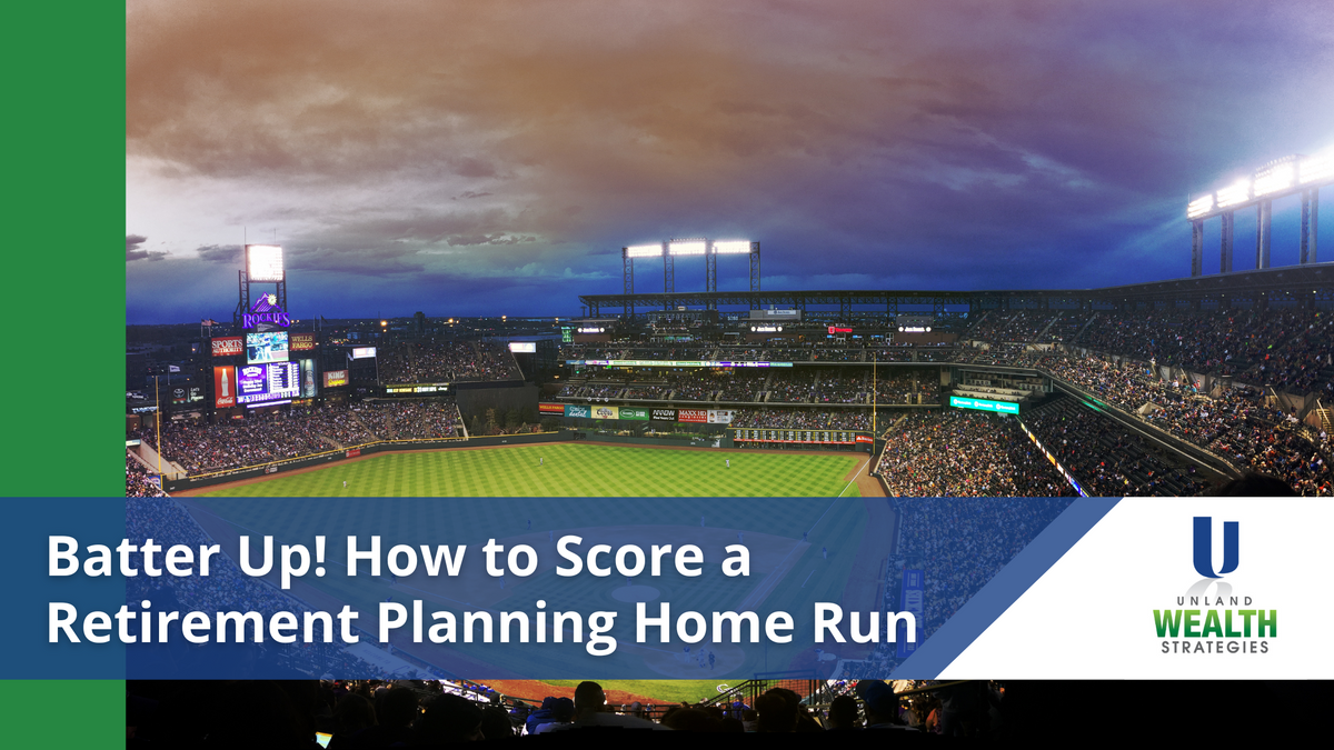 Batter Up! How to Score a Retirement Planning Home Run