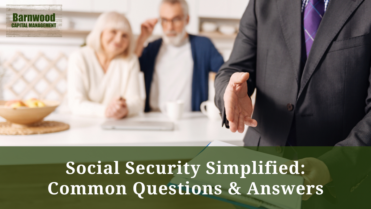 Social Security Simplified: Common Questions and Answers