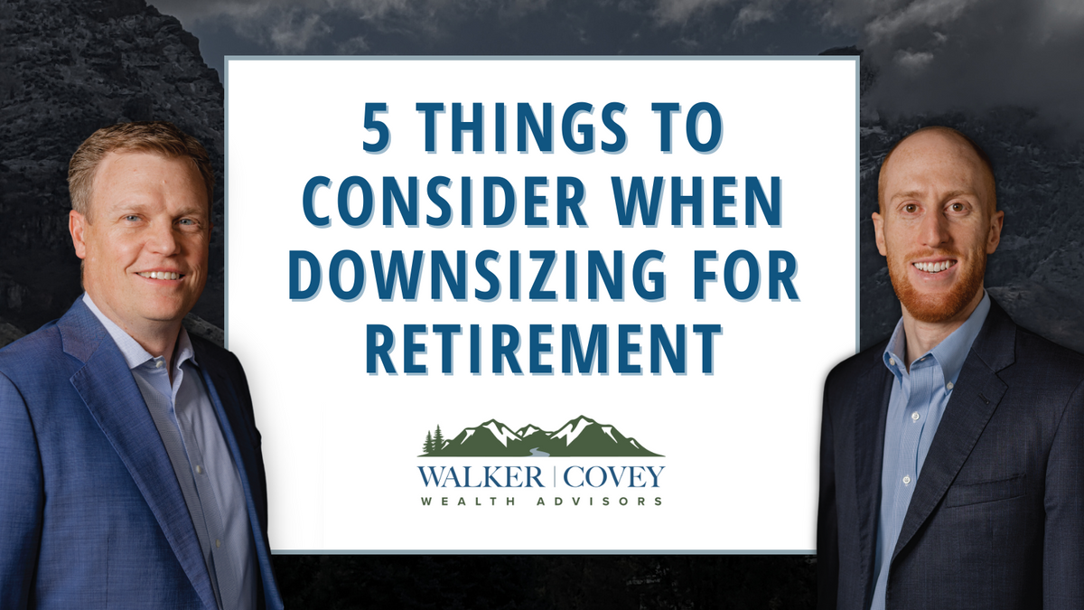 5 Things to Consider When Downsizing for Retirement