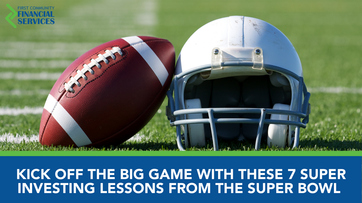 Kick off the Big Game With These 7 Super Investing Lessons From the Super Bowl