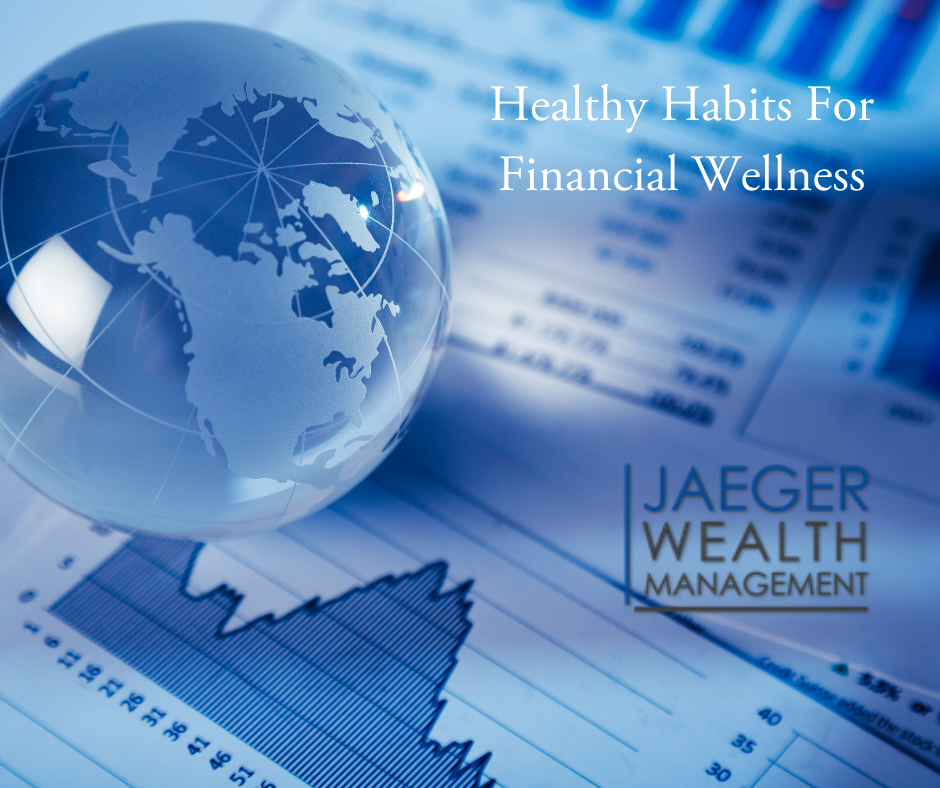 Five Healthy Habits for Financial Wellness