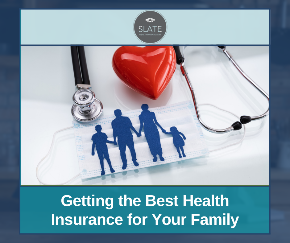 Getting the Best Health Insurance for Your Family