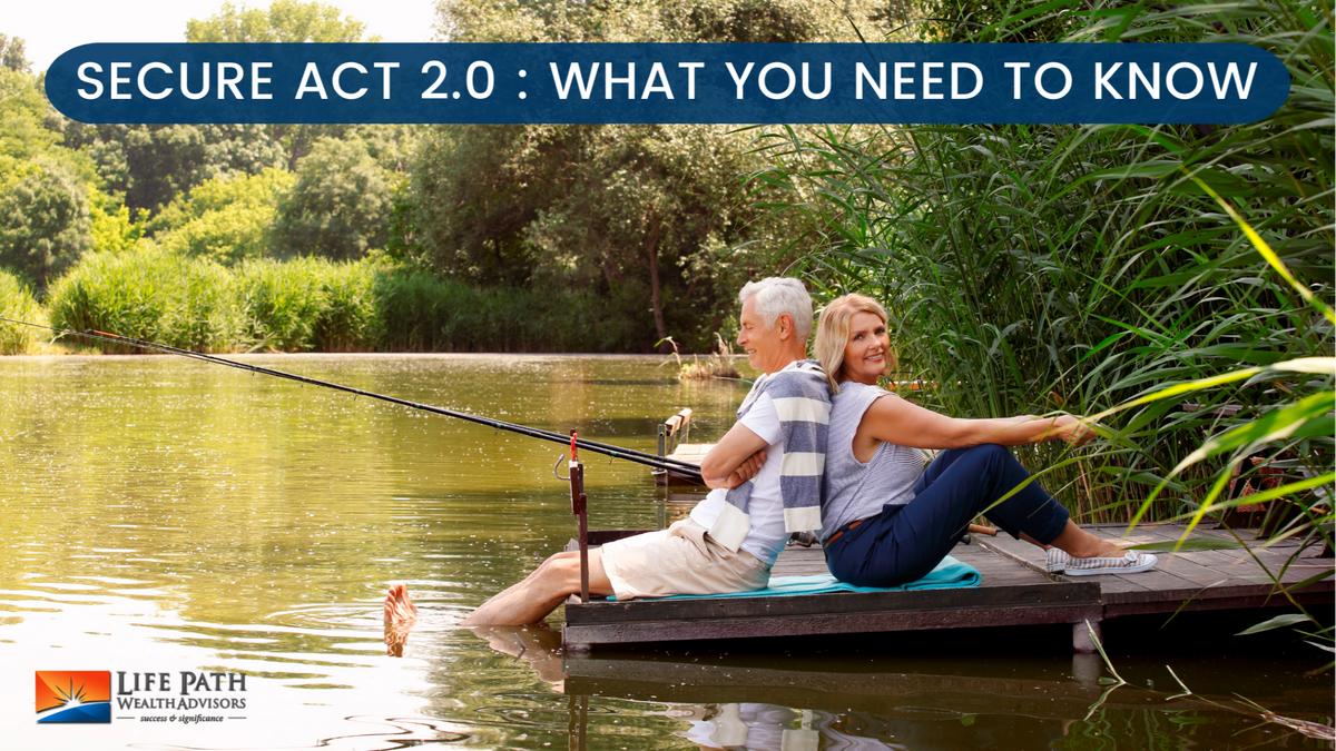 What To Know About The Secure Act 2.0