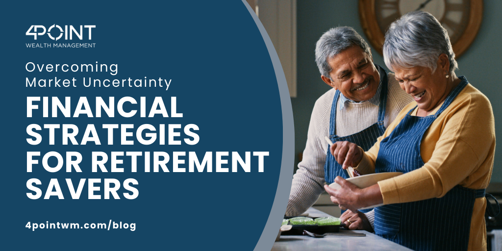 Overcoming Market Uncertainty: Financial Strategies for Retirement Savers