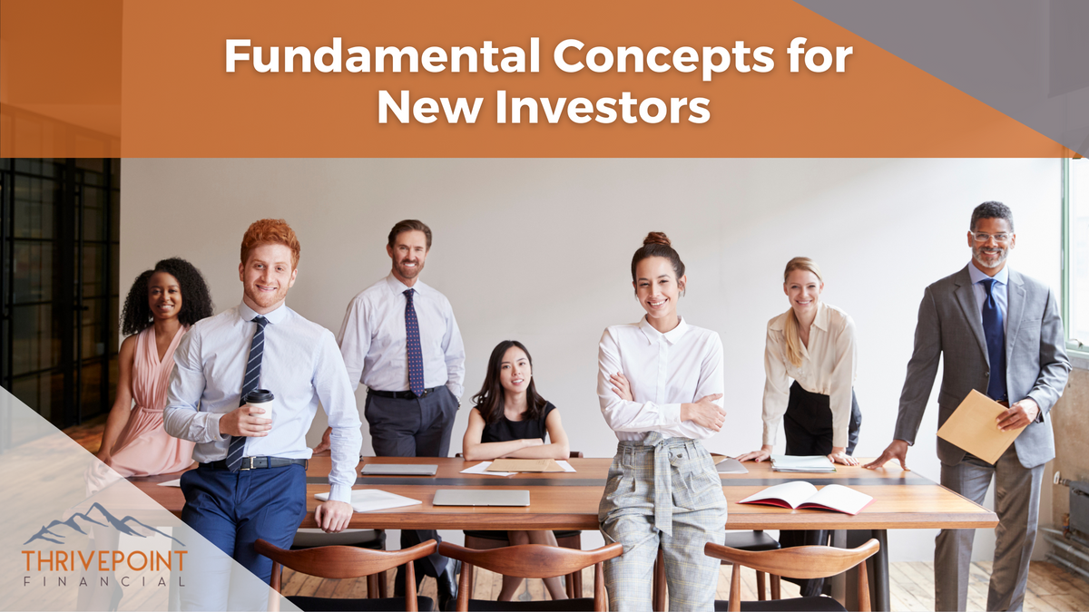 Fundamental Concepts for New Investors