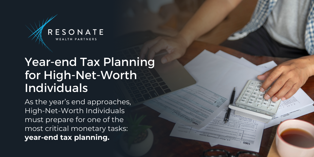 Year-end Tax Planning for High-Net-Worth Individuals