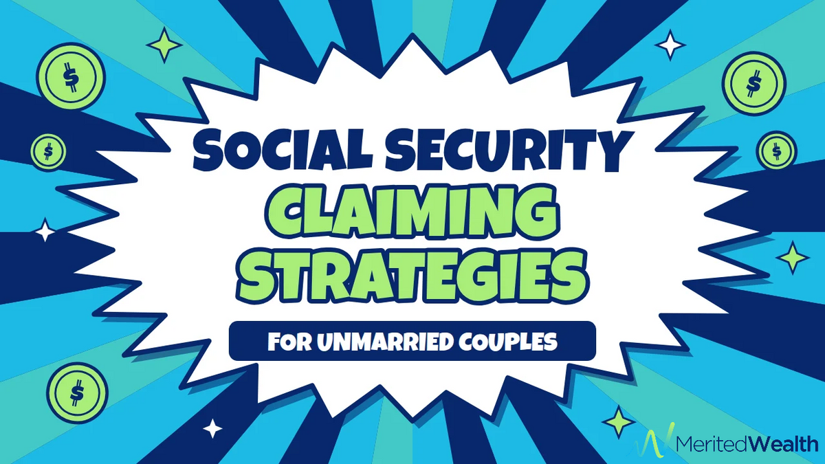 Social Security Claiming Strategies for Unmarried Couples