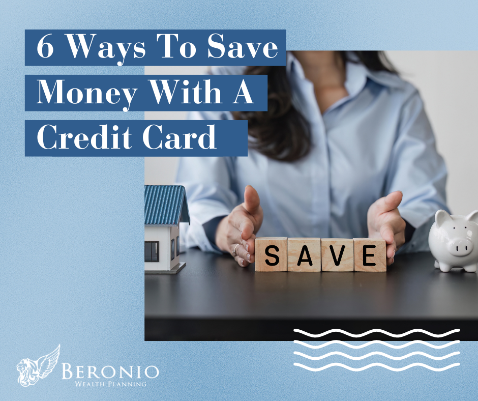 6 Ways To Save Money With a Credit Card