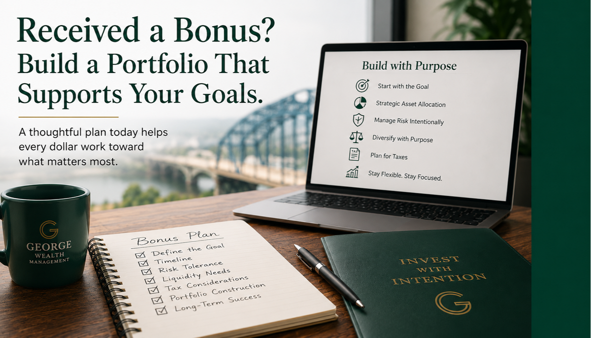 Received a Bonus? Let Your Financial Decision Drive the Portfolio—Not the Other Way Around