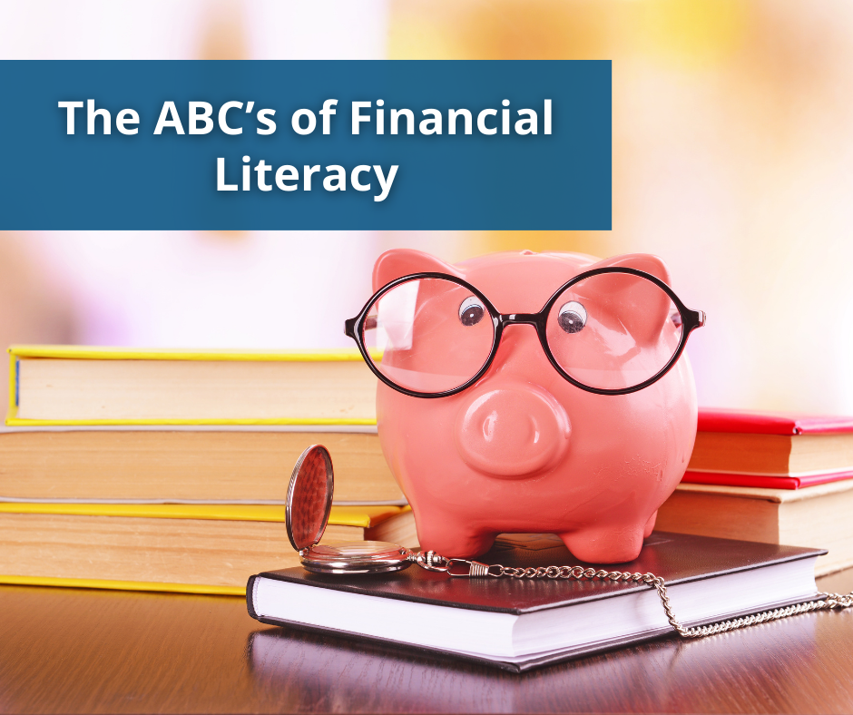 The ABCs of Financial Literacy
