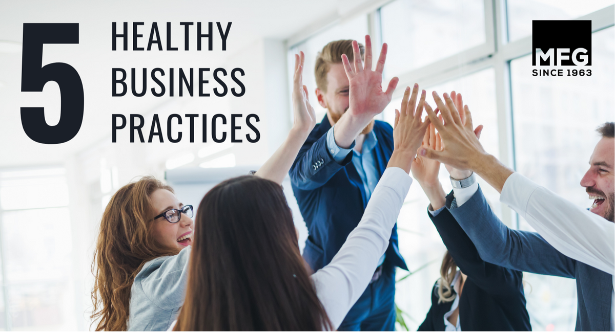 5 Practices That Will Help You Run Your Business Better