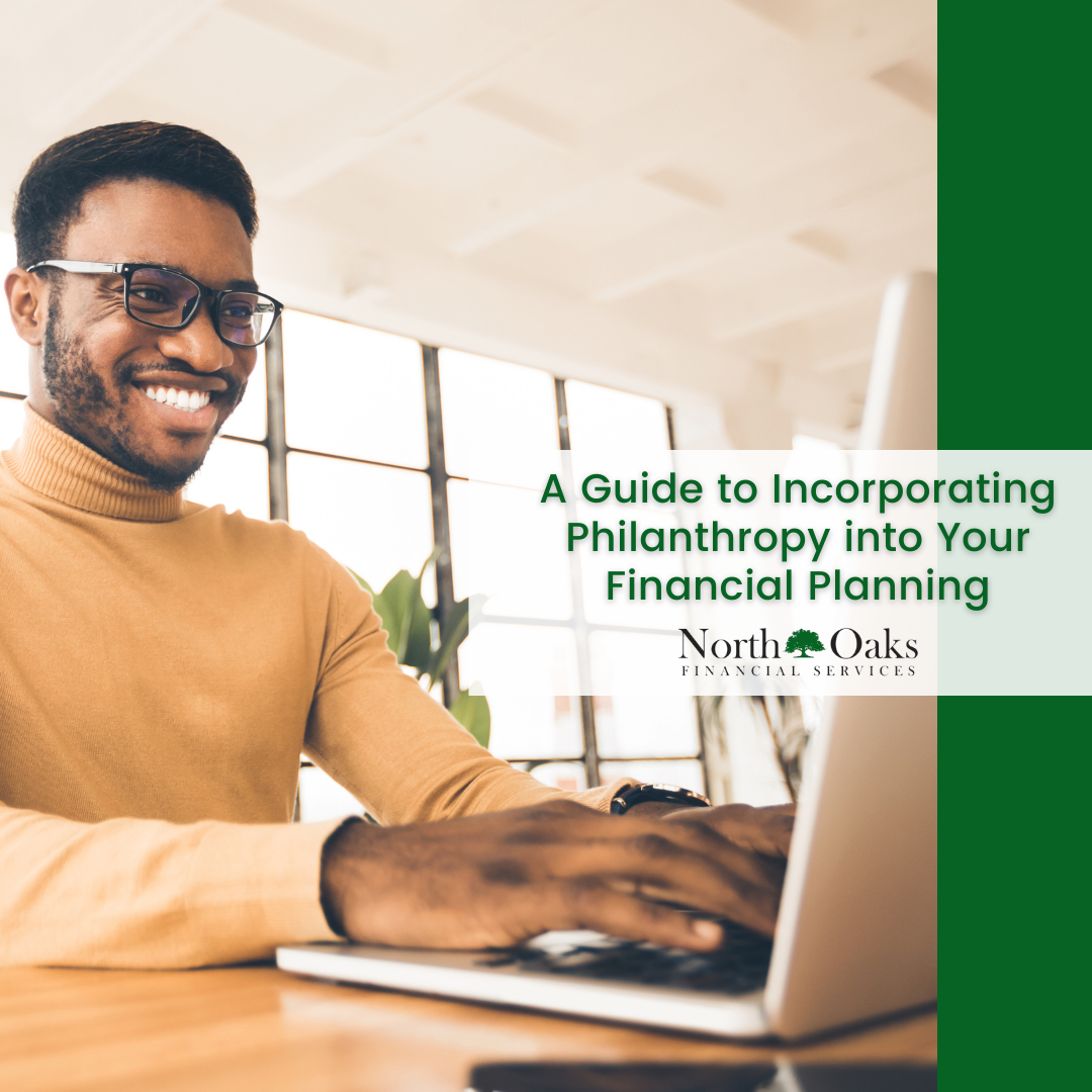 A Guide to Incorporating Philanthropy into Your Financial Planning
